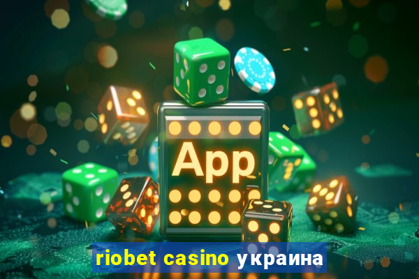 riobet casino украина