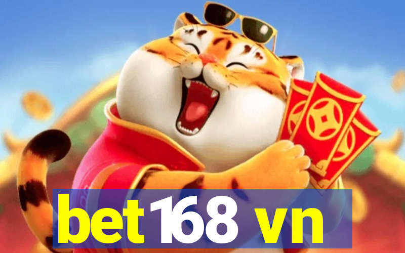 bet168 vn