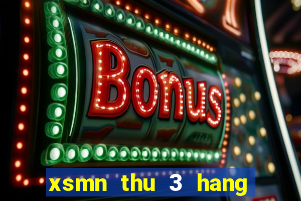 xsmn thu 3 hang tuan minh