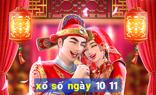 xổ số ngày 10 11