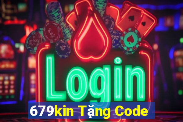 679kin Tặng Code