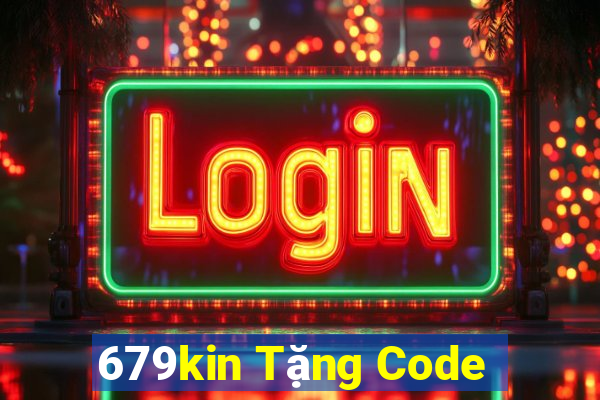 679kin Tặng Code