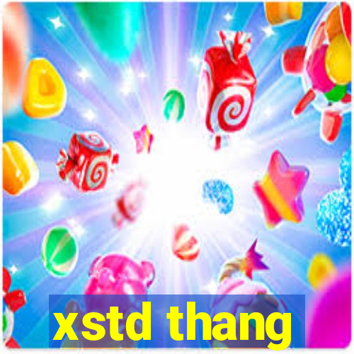 xstd thang