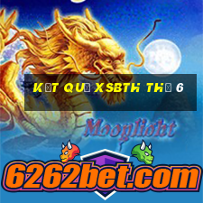 Kết quả XSBTH Thứ 6