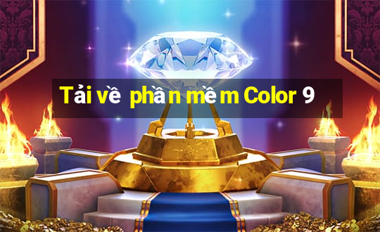 Tải về phần mềm Color 9