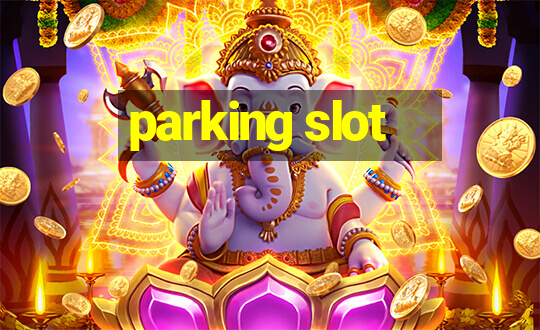 parking slot