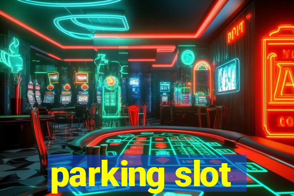 parking slot