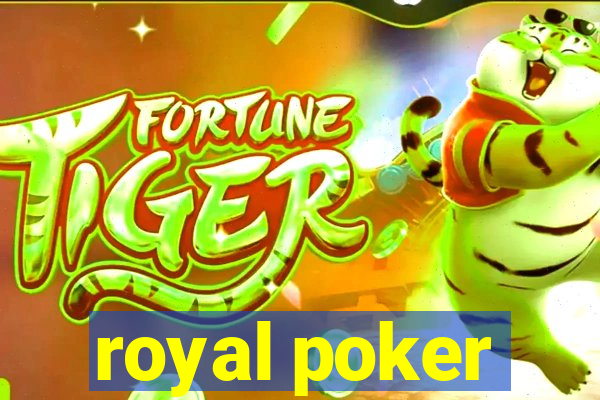 royal poker