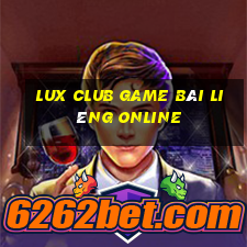 Lux Club Game Bài Liêng Online