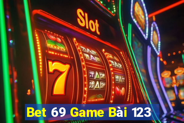 Bet 69 Game Bài 123