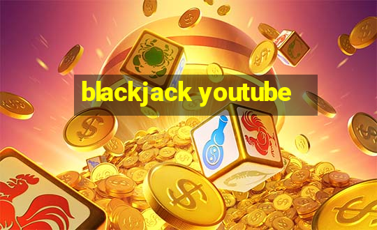 blackjack youtube