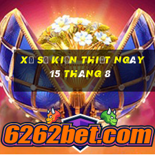 xổ số kiến thiết ngày 15 tháng 8