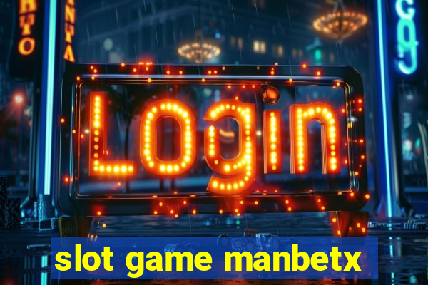 slot game manbetx