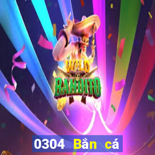 0304 Bắn cá phiên bản Android