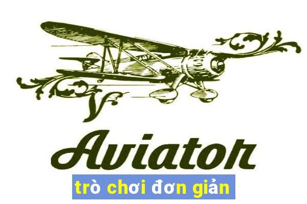 trò chơi đơn giản