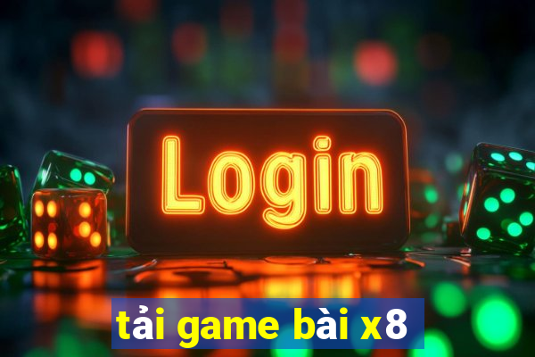 tải game bài x8