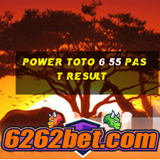 power toto 6 55 past result