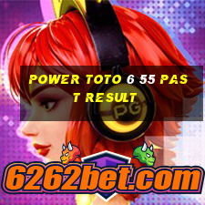 power toto 6 55 past result