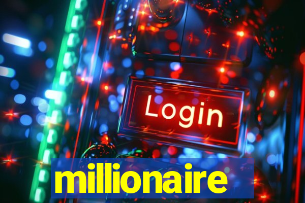 millionaire