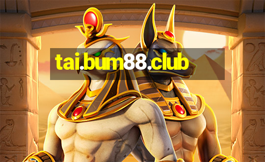 tai.bum88.club