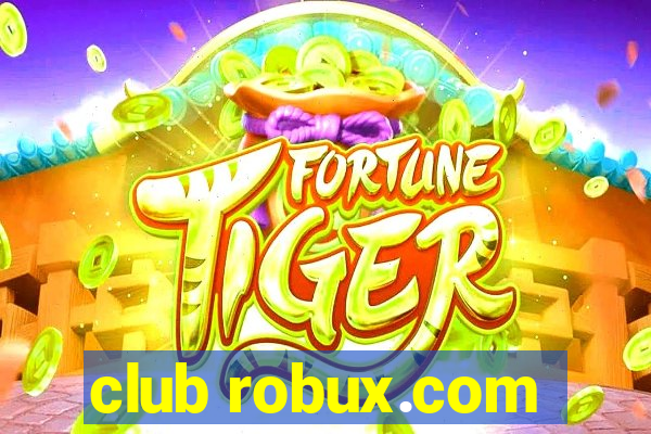 club robux.com