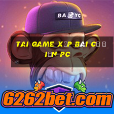 tai game xếp bài cổ điển pc