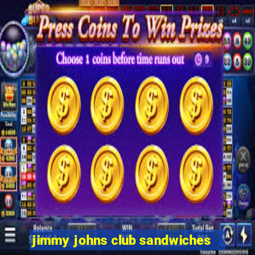 jimmy johns club sandwiches