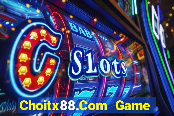 Choitx88.Com Game Bài B88