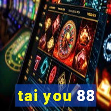 tai you 88