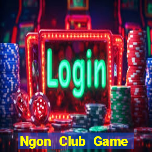 Ngon Club Game Bài Binh 9 Cây