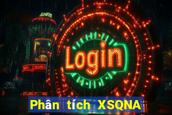 Phân tích XSQNA ngày 12