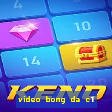 video bong da c1 dem qua