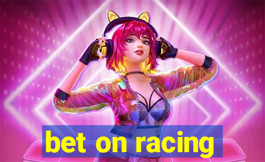 bet on racing