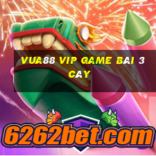 Vua88 Vip Game Bài 3 Cây