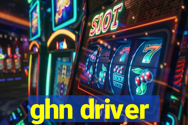 ghn driver