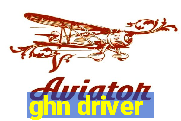 ghn driver