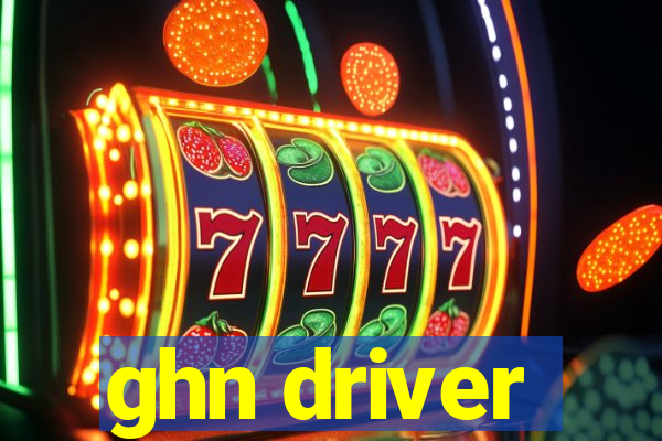 ghn driver