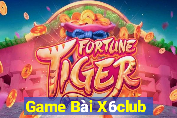 Game Bài X6club