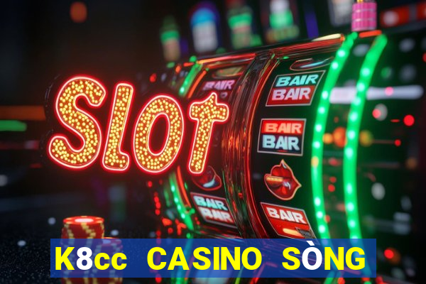 K8cc CASINO SÒNG BẠC XÓC ĐĨA