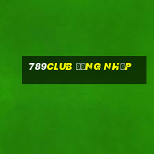 789club đăng nhập