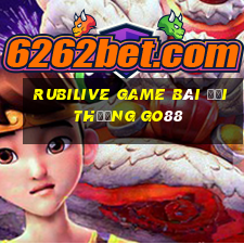 Rubilive Game Bài Đổi Thưởng Go88