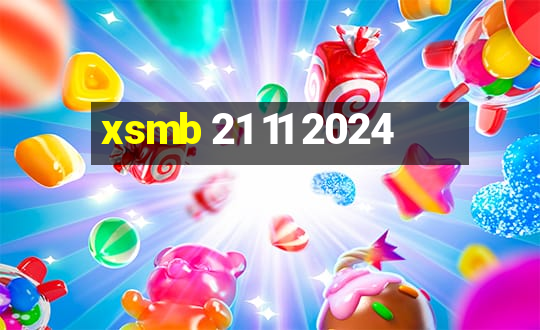 xsmb 21 11 2024