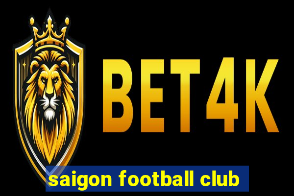 saigon football club