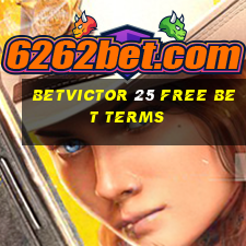 betvictor 25 free bet terms