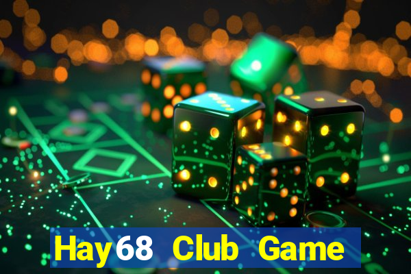 Hay68 Club Game Bài Chắn