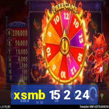 xsmb 15 2 24