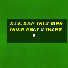 xổ số kiến thiết bình thuận ngày 8 tháng 9