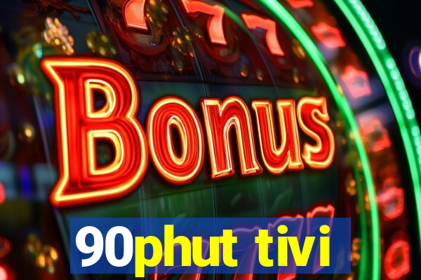 90phut tivi