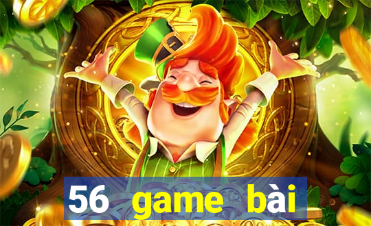 56 game bài Đăng nhập