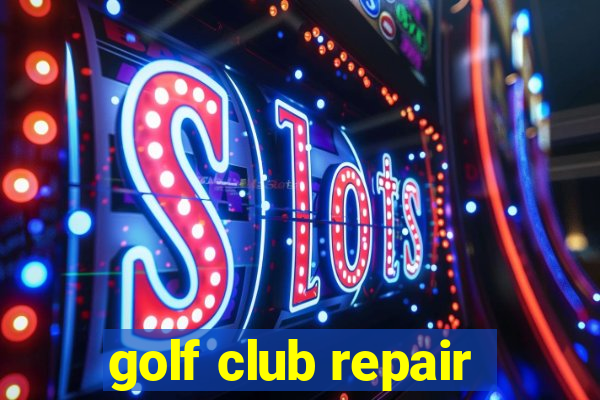 golf club repair